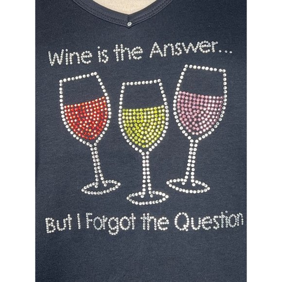 “ Wine is the answer… But I forgot the question” By get lucky USA women’s top sm - Picture 2 of 9